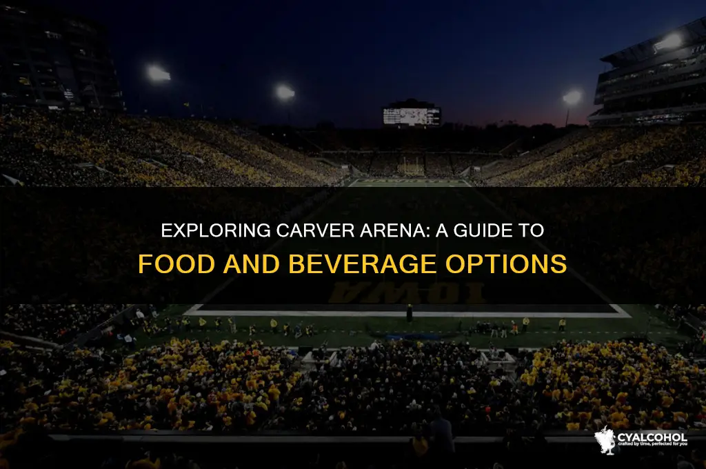 does carver arena offer alcohol