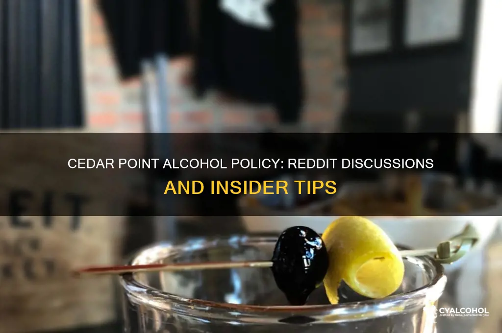 does cedar point have alcohol reddit