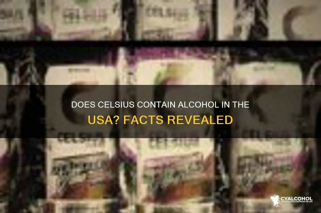 does celsius have alcohol in usa
