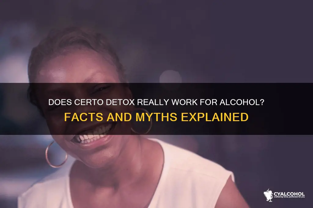 does certo detox work for alcohol