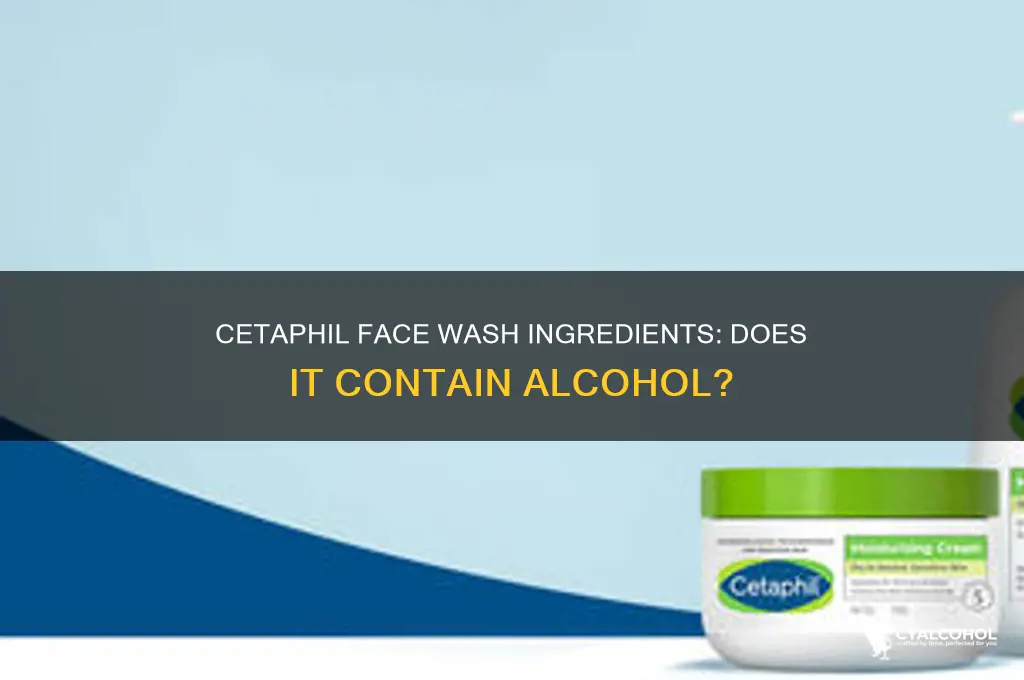 does cetaphil face wash have alcohol