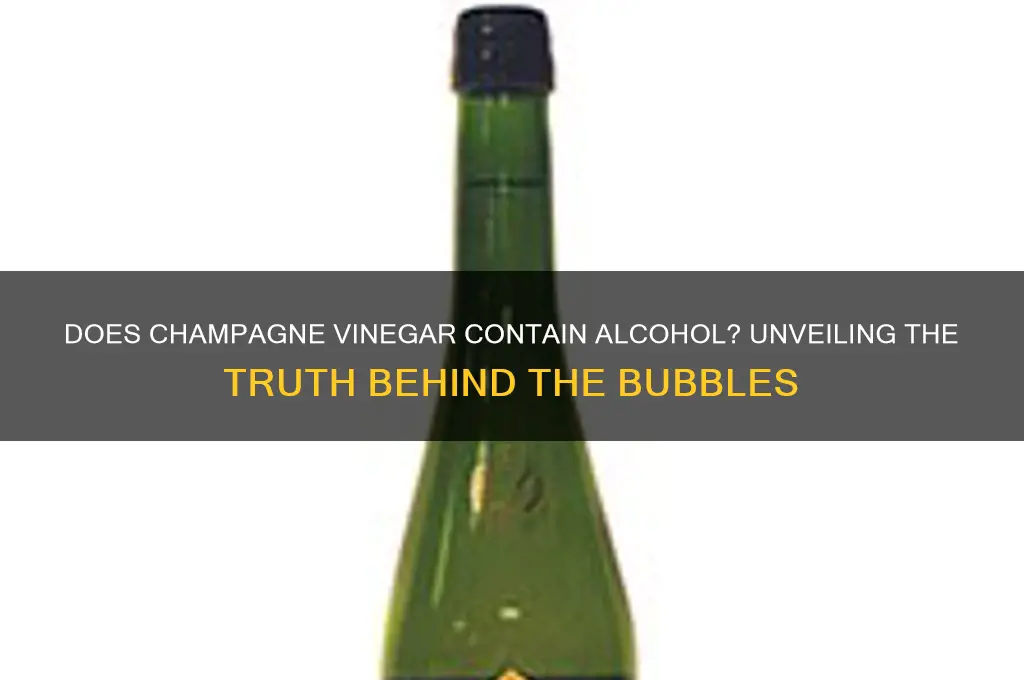 does champagne vinegar have alcohol