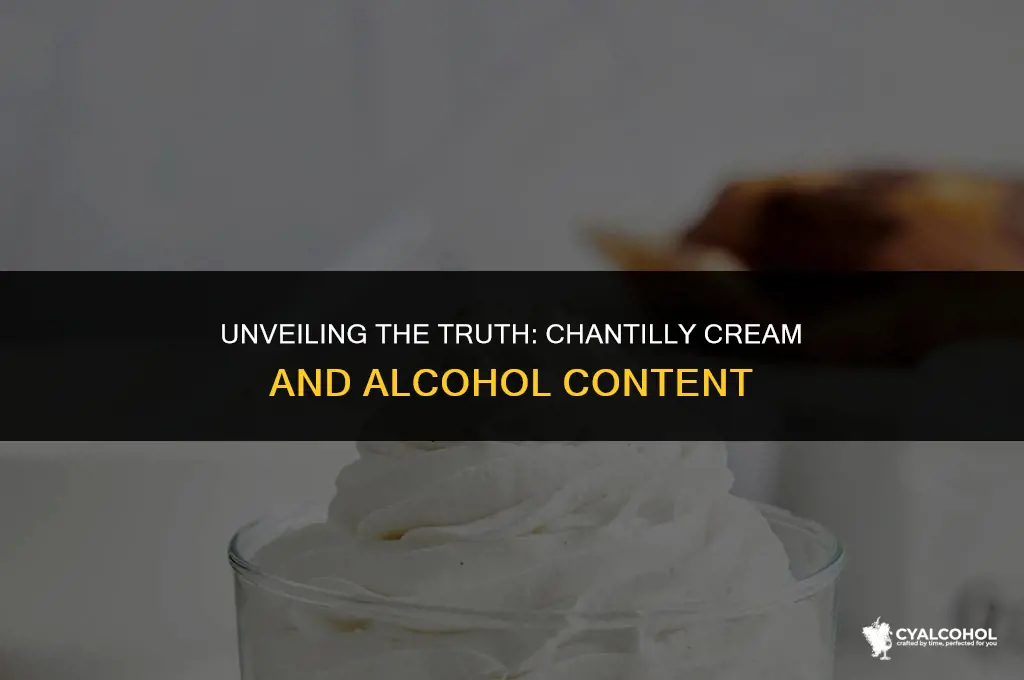 does chantilly cream have alcohol