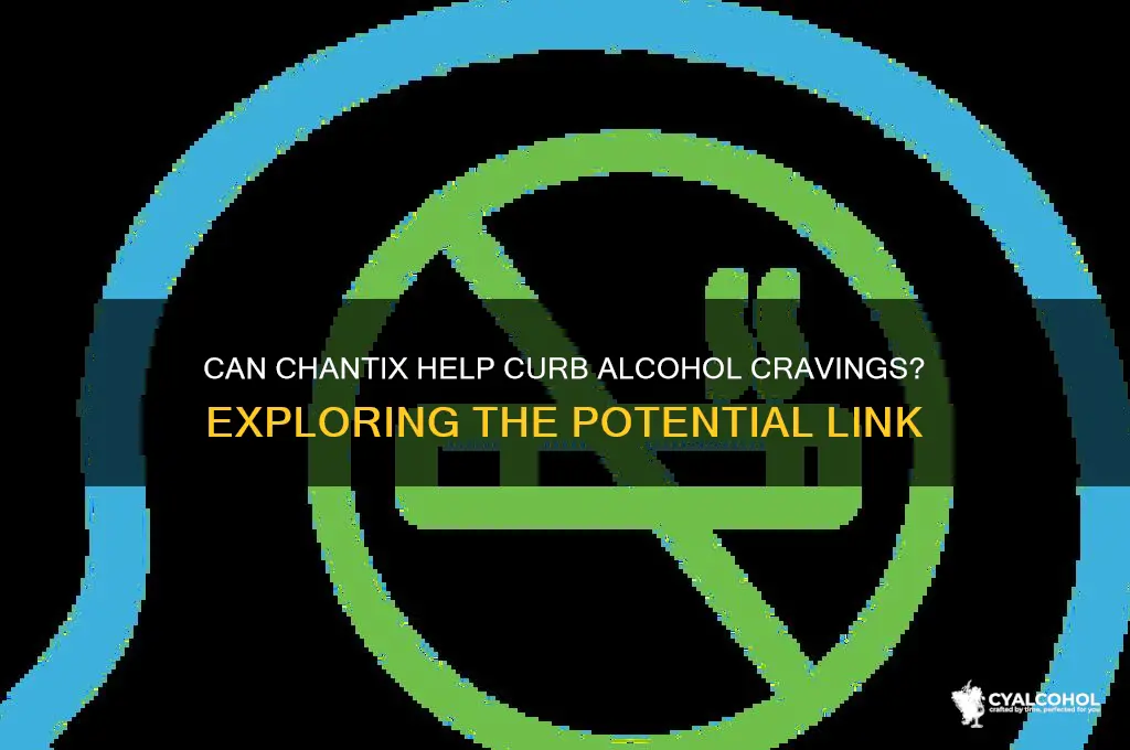 does chantix reduce cravings for alcohol