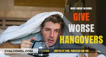 Cheap Alcohol and Hangovers: Myth or Miserable Morning Reality?