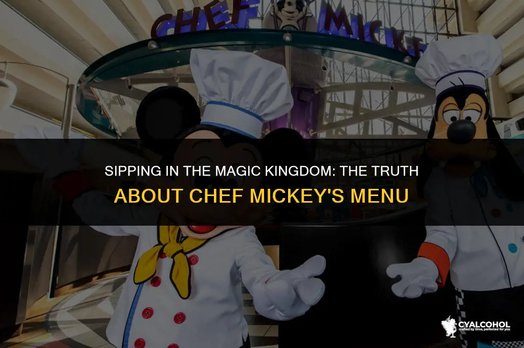 does chef mickey have alcohol