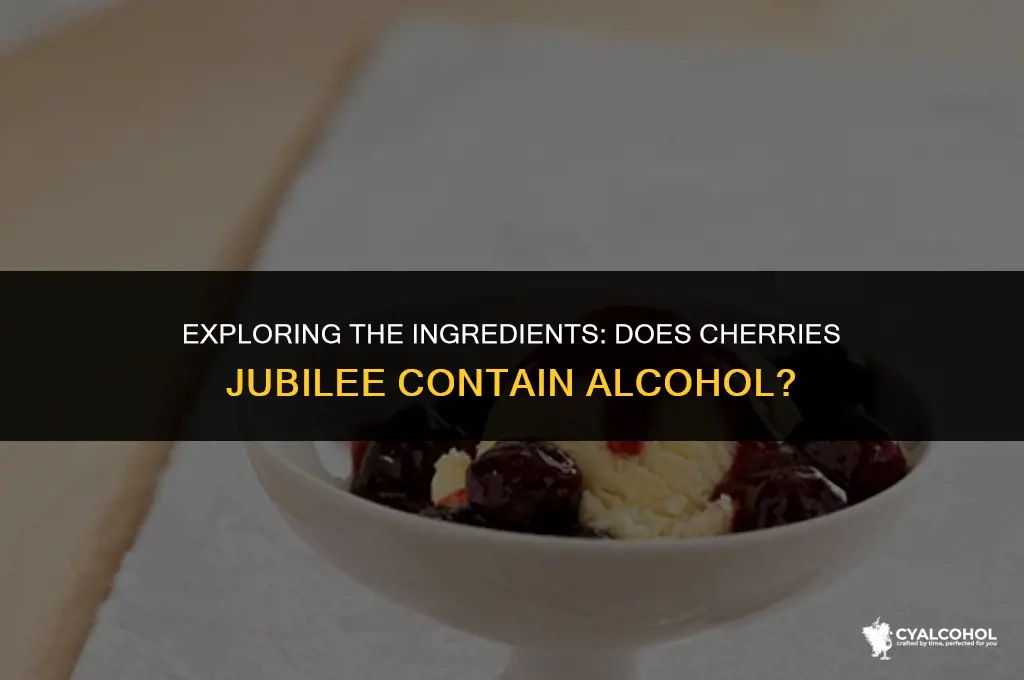 does cherries jubilee have alcohol
