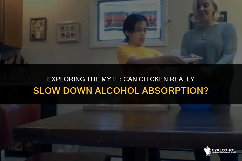 does chicken slow down alcohol