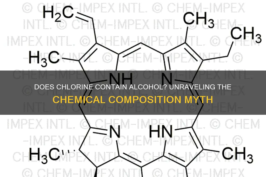 does chlorine have alcohol in it