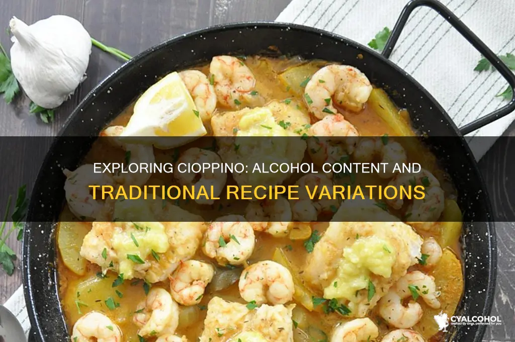 does cioppino have alcohol
