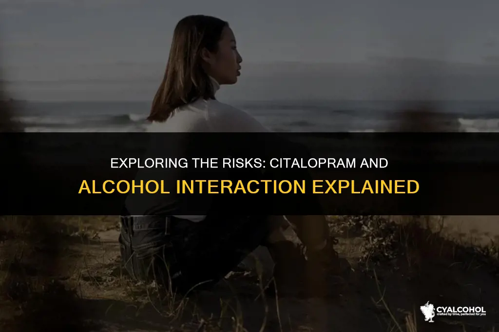 does citalopram interact with alcohol