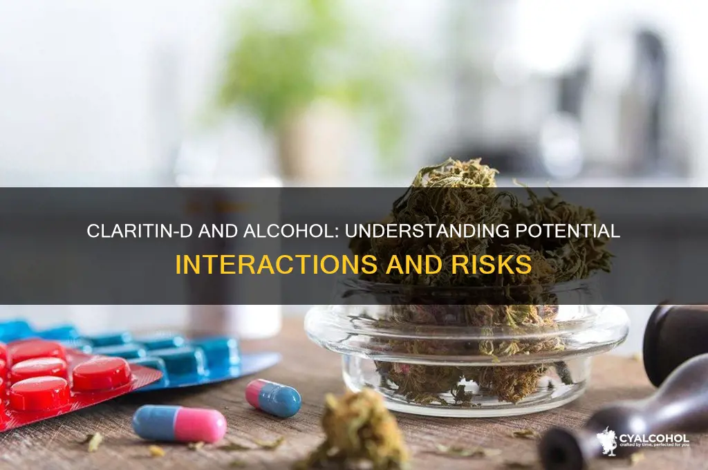 does claritin-d interact with alcohol