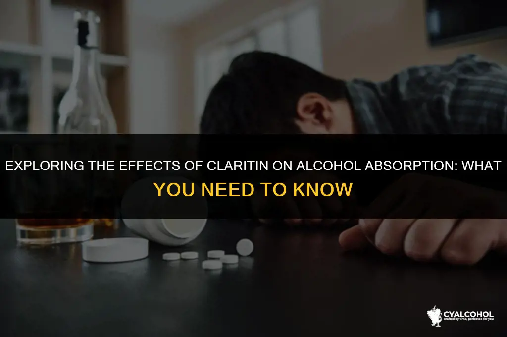 does claritin slow alcohol absorbtion