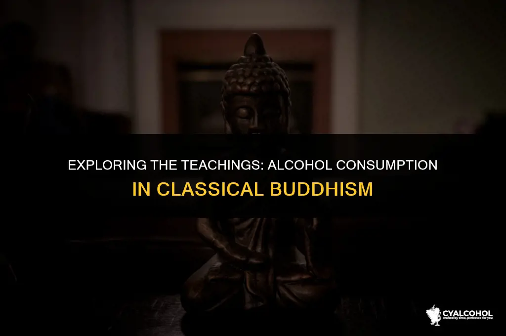 does classical buddhism permit alcohol
