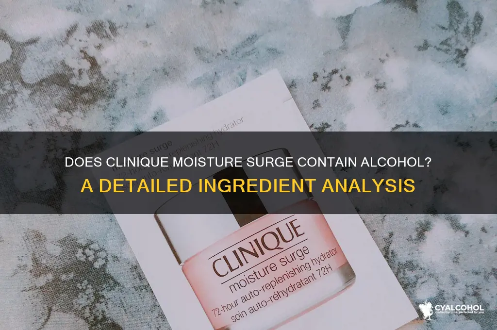 does clinique moisture surge have alcohol