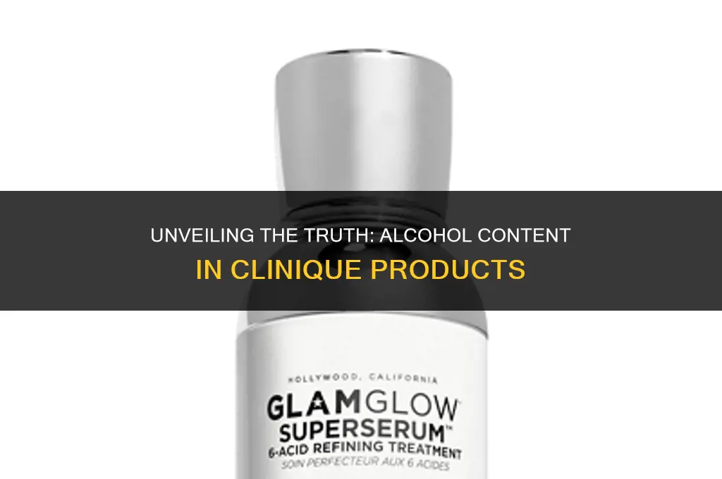 does clinique products have alcohol