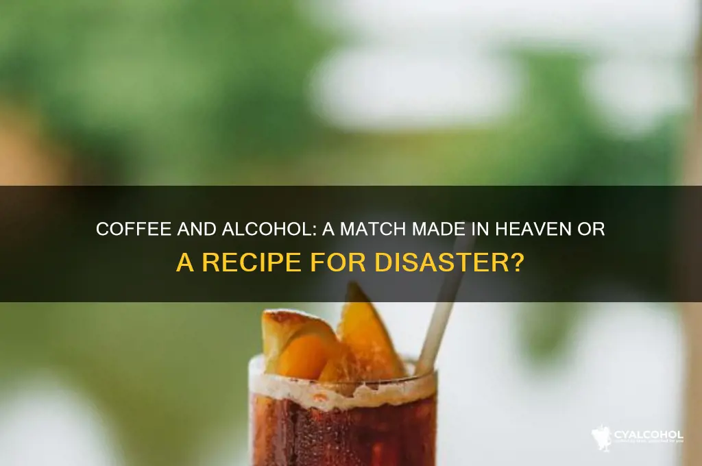 does coffee go well with alcohol