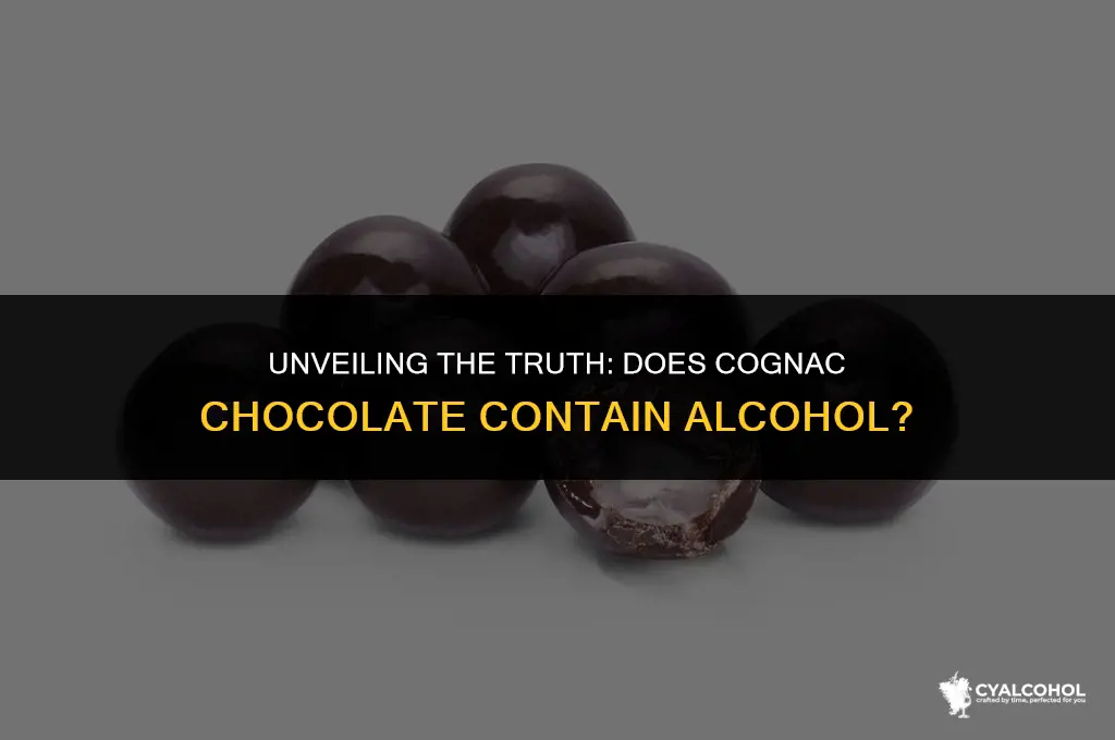 does cognac chocolate have alcohol