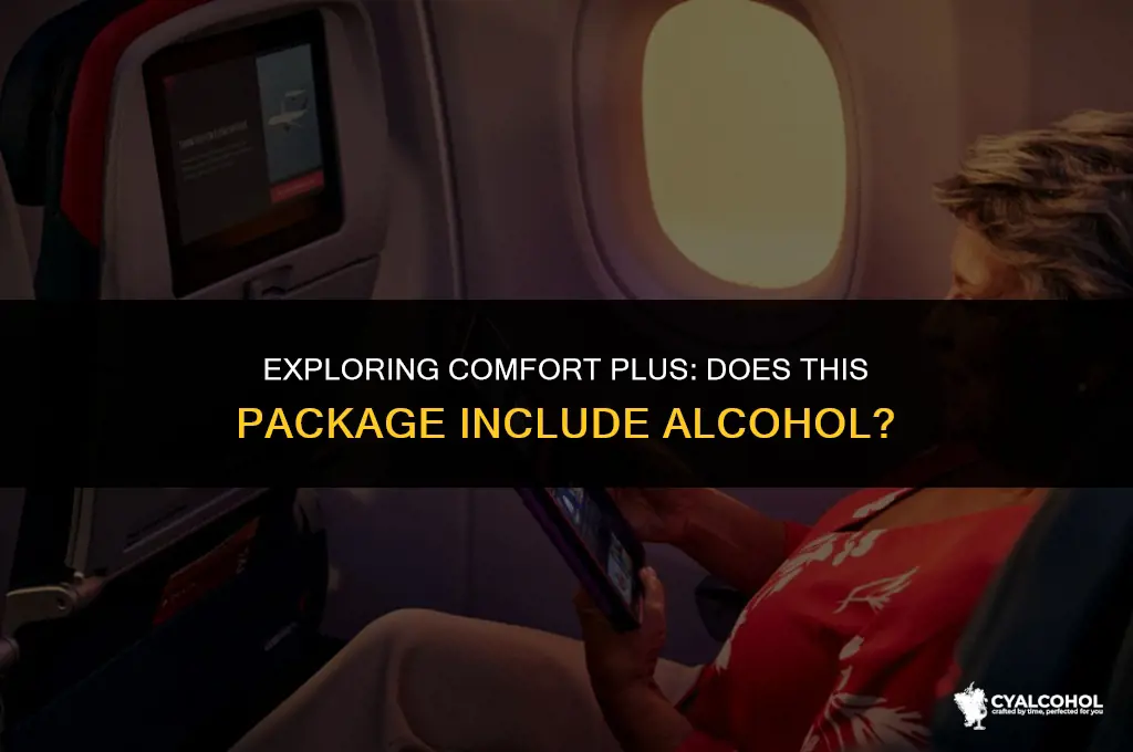 does comfort plus include alcohol