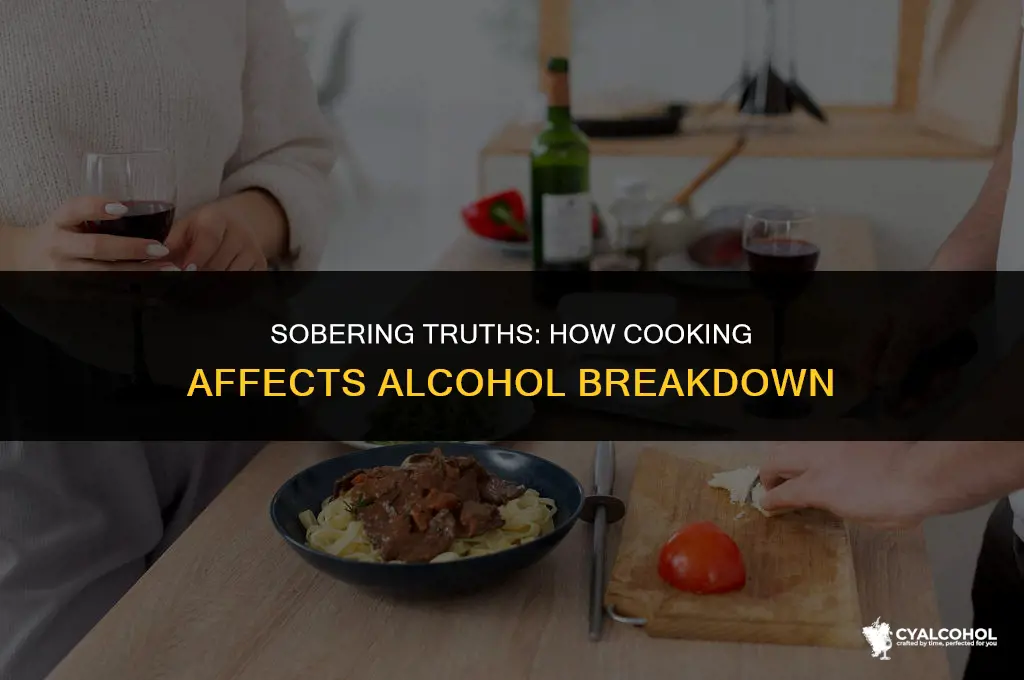 does cooking break down alcohol
