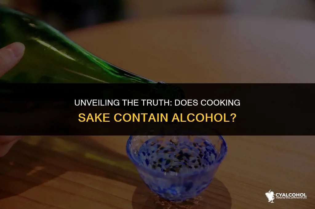 does cooking sake have alcohol