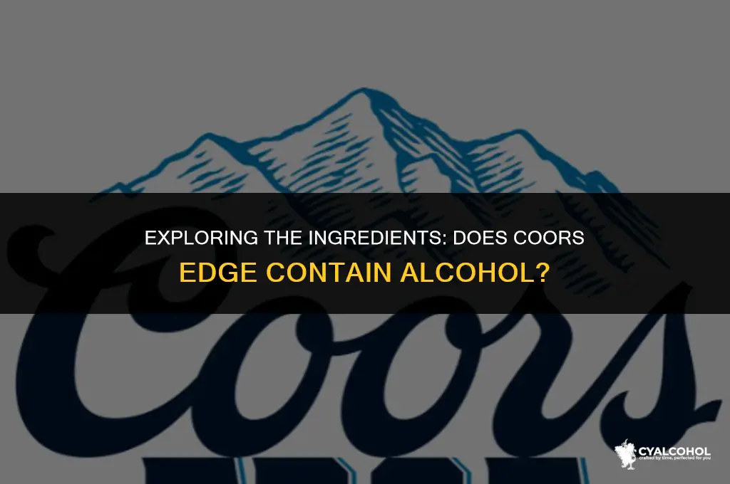 does coors edge have alcohol
