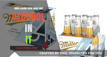 Does Coors Edge Contain Alcohol? Unveiling the Truth Behind the Beverage