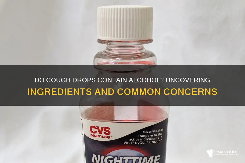 does cough drops have any alcohol in them