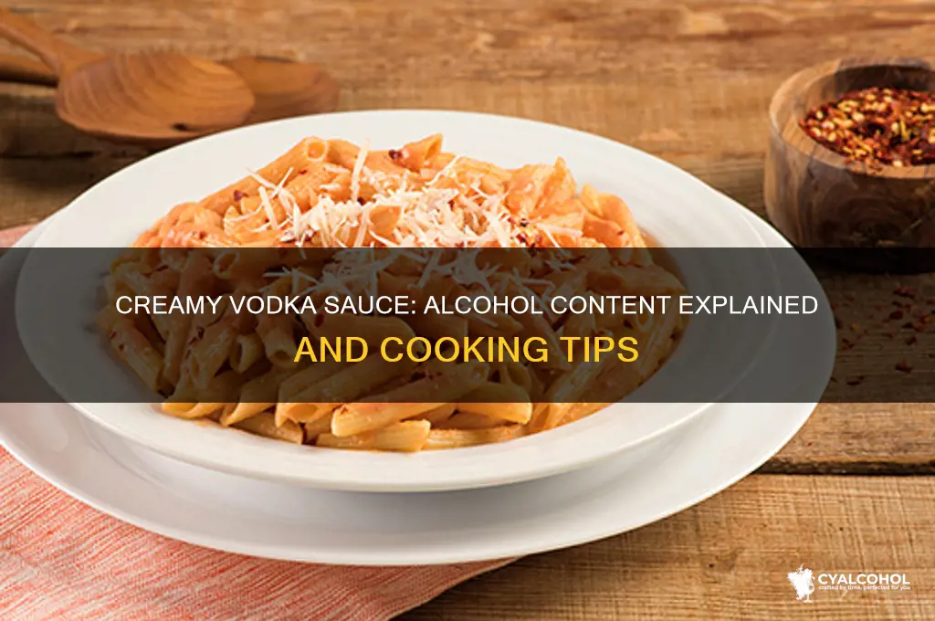 does creamy vodka sauce have alcohol