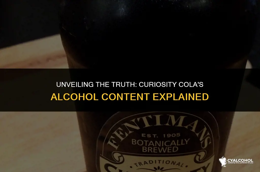 does curiosity cola have alcohol