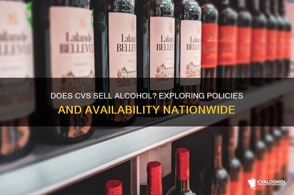does cvs sale alcohol
