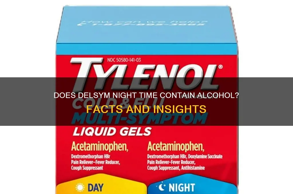 does delsym night time have alcohol