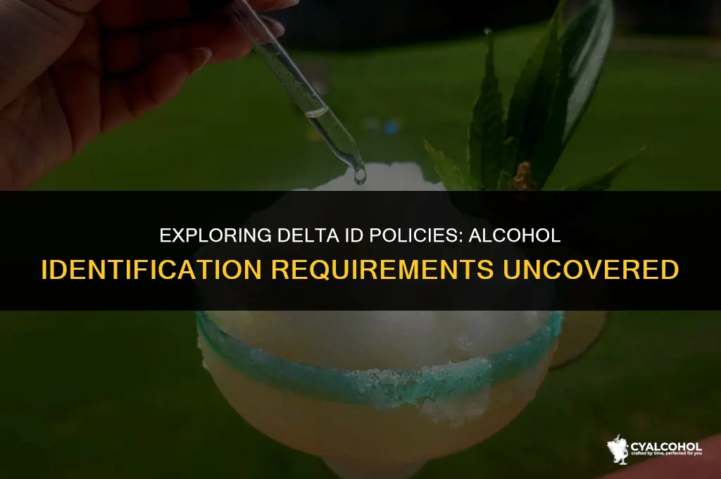 does delta id for alcohol