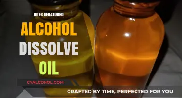Exploring Solubility: Does Denatured Alcohol Dissolve Oil?