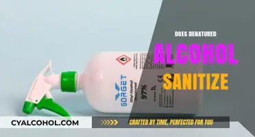 Does Denatured Alcohol Sanitize? Uncovering Its Disinfecting Power and Uses