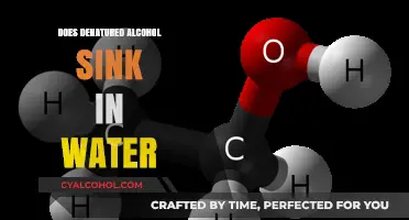 Does Denatured Alcohol Sink in Water? Exploring Density and Solubility