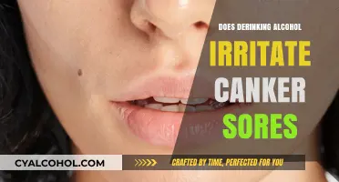 Does Alcohol Worsen Canker Sores? Understanding the Irritation Link