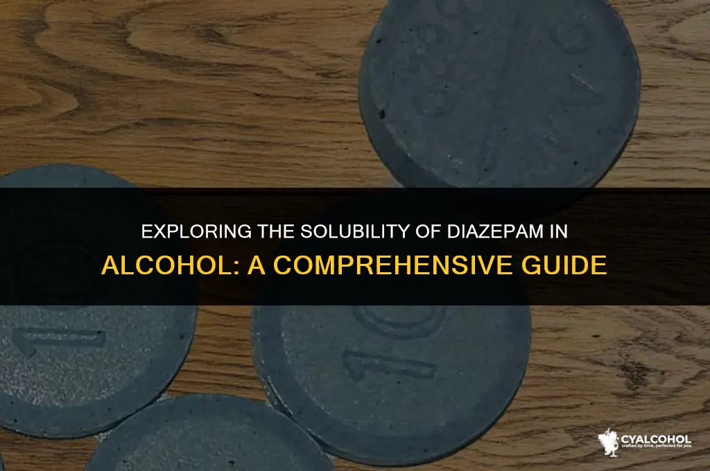 does diazepam dissolve in alcohol