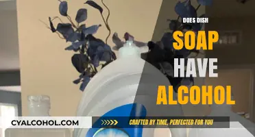 Unveiling the Truth: Dish Soap and Alcohol Content