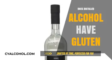 Unveiling the Truth: Is Distilled Alcohol Gluten-Free?