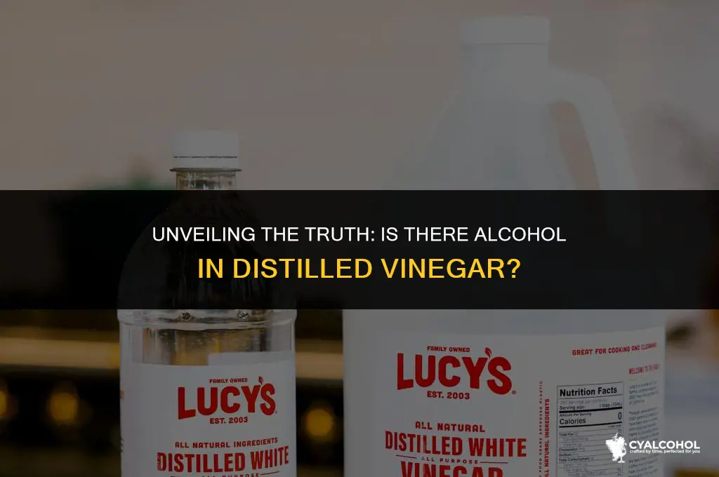 does distilled vinegar have alcohol