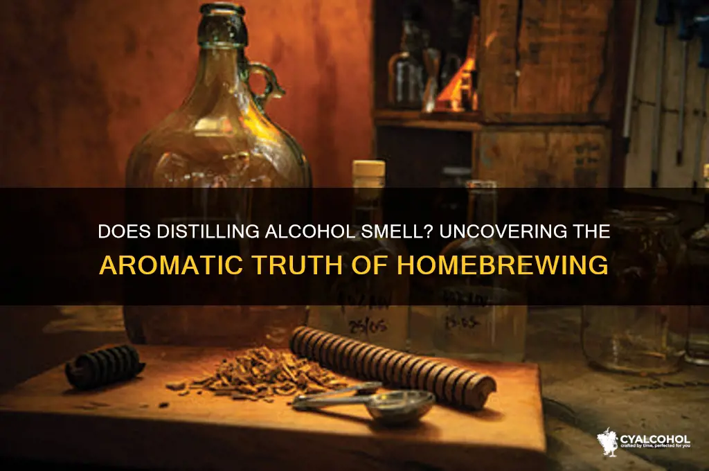 does distilling alcohol smell
