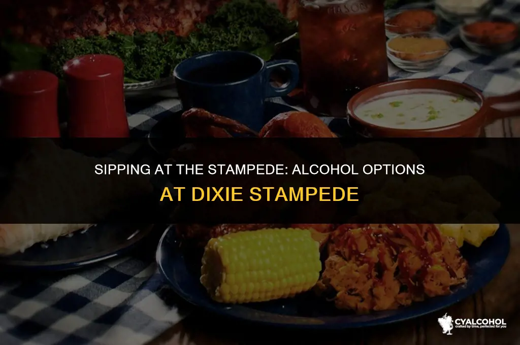 does dixie stampede have alcohol