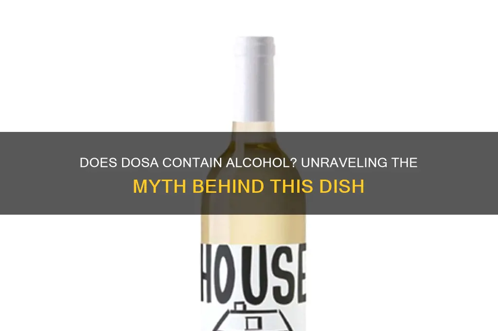 does dosa have alcohol