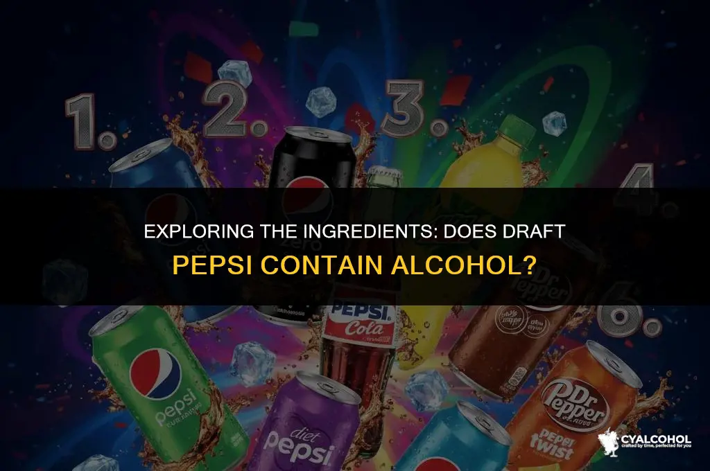does draft pepsi have alcohol