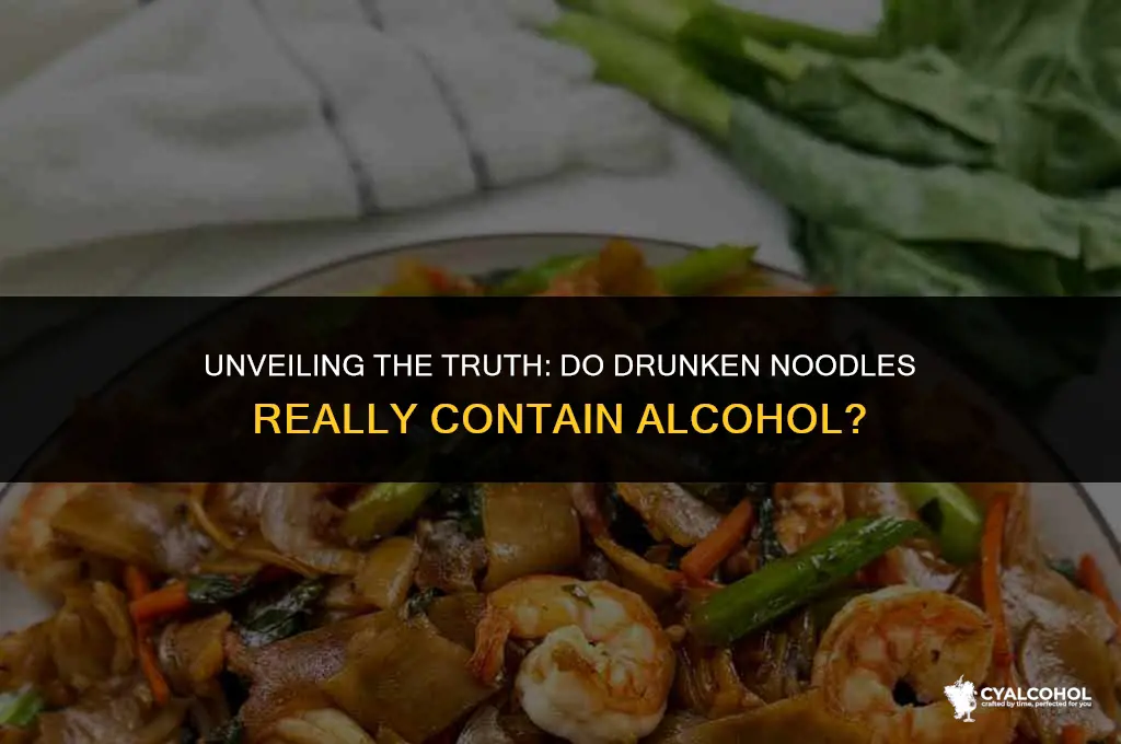 does drunken noodles have alcohol