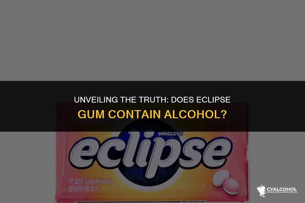 does eclipse gum have alcohol