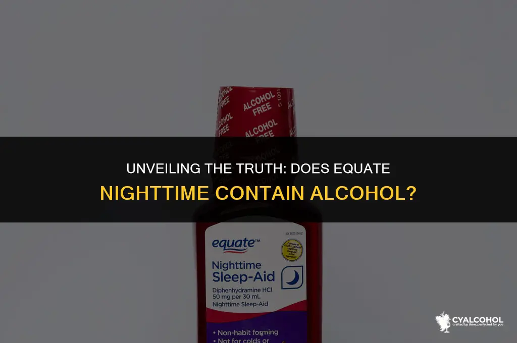 does equate nitetime have alcohol