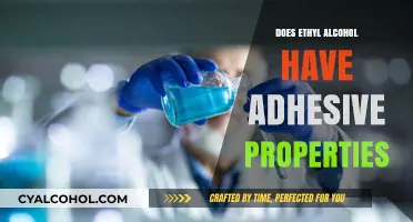 Exploring Ethyl Alcohol's Adhesive Properties: Fact or Fiction?