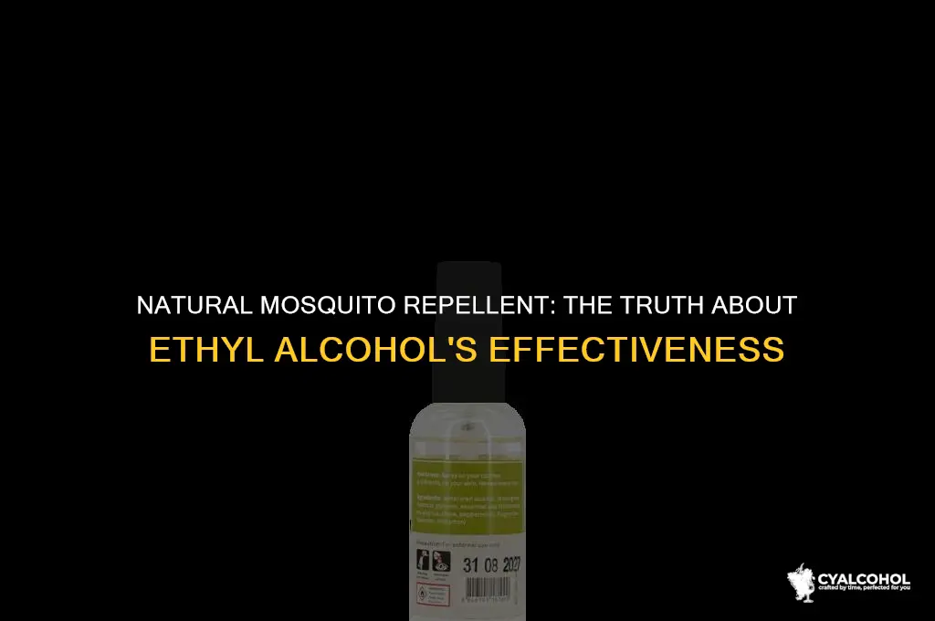 does ethyl alcohol repel mosquitoes